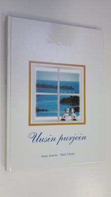 Auno Aunola : Uusin purjein (signeerattu)