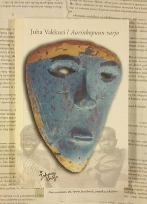 Juha Vakkuri - Aurinkopuun varjo (nid.)