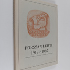 Heikki Nieminen : Forssan lehti 1917-1987 : 70 vuotta Lou... - pikkukuva 1