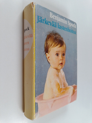 Benjamin Spock : Järkevää lastenhoitoa