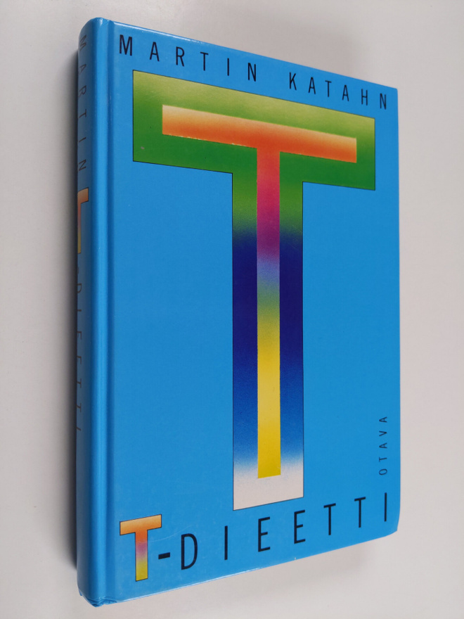 Martin Katahn : T-dieetti