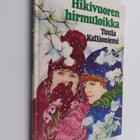 Tuula Kallioniemi : Hikivuoren hirmuloikka - pikkukuva 1