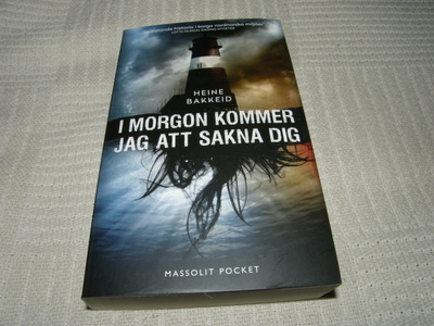 Heike Bakkeid I morgon kommer jag att sakna dig