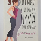 Kaisa Wallinheimo : Olenko riittävän hyvä tällaisena? : p... - pikkukuva 1