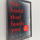 A. J. Rich : The Hand That Feeds You - pikkukuva 1