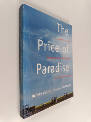Herman Vuijsje : The Price of Paradise : A Journey of Foo...