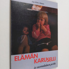 Anja-Riitta Siltanen : Elämän karuselli ja suomalainen perhe - pikkukuva 1