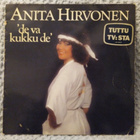 ANITA HIRVONEN - DE VA KUKKU DE LP - pikkukuva 1
