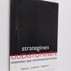 Jouko Hannus : Strateginen uudistuminen : osaamisen ajan ... - pikkukuva 1