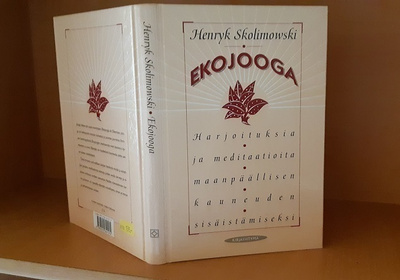 Henryk Skolimowski : Ekojooga (sid.)