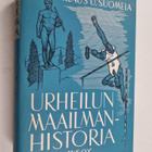 Klaus U. Suomela : Urheilun maailmanhistoria (suojakotelo... - pikkukuva 1