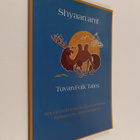 Kira Van Deusen : Shyaan am! : Tuvan Folk Tales (signeera... - pikkukuva 1