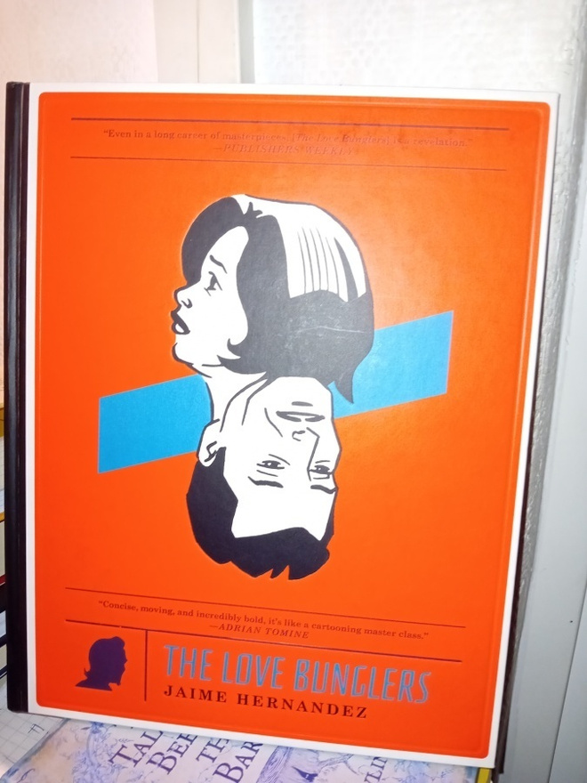 Jaime Hernandez : The Love Bunglers ( SIS POSTIKULU  )
