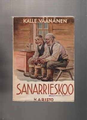 Väänänen, Kalle: Sanarrieskoo kootut murrerunot, Kar 1952,K3