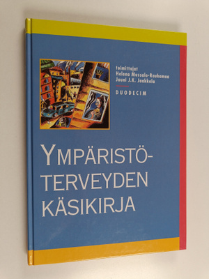 Helena ym. (toim.t) Mussalo-Rauhamaa : Ympäristöterveyden...
