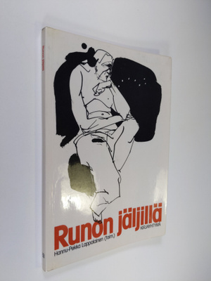 Hannu-Pekka (toim.) Lappalainen : Runon jäljillä