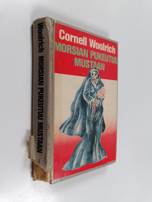 Cornell Woolrich : Morsian pukeutuu mustaan