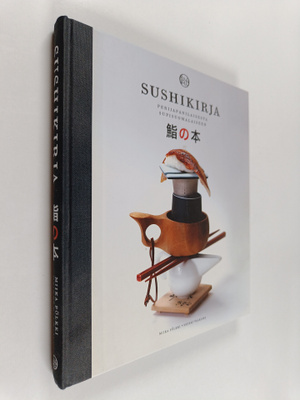 Miika Pölkki : Sushikirja : perijapanilaisesta supisuomal...