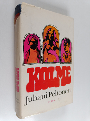 Juhani Peltonen : Kolme