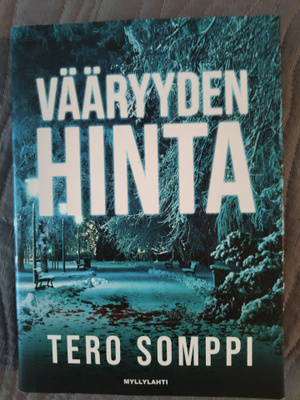 Tero Somppi: Vääryyden hinta