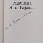 Sakari Issakainen : Paratiisissa ei soi Paganini (signeer... - pikkukuva 3