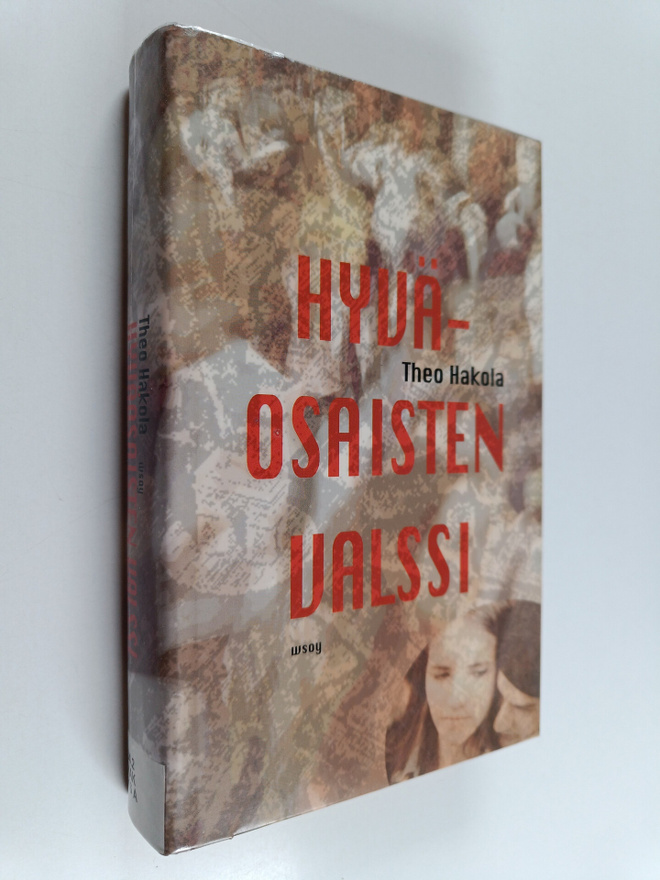 Theo Hakola : Hyväosaisten valssi
