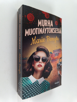 Marie Bengts : Murha muotinäytöksessä