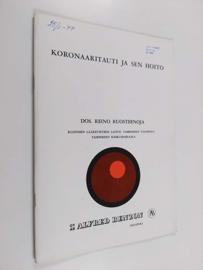 Reino Ruosteenoja : Koronaaritauti ja sen hoito