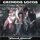 GRINGOS LOCOS  Punch Drunk  cd (USA-painos) - pikkukuva 1