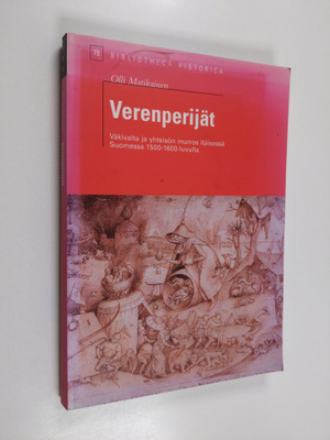 Olli Matikainen : Verenperijät : väkivalta ja yhteisön mu...