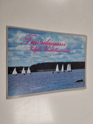 Tuusulanjärvi : Idylli Uudellamaalla