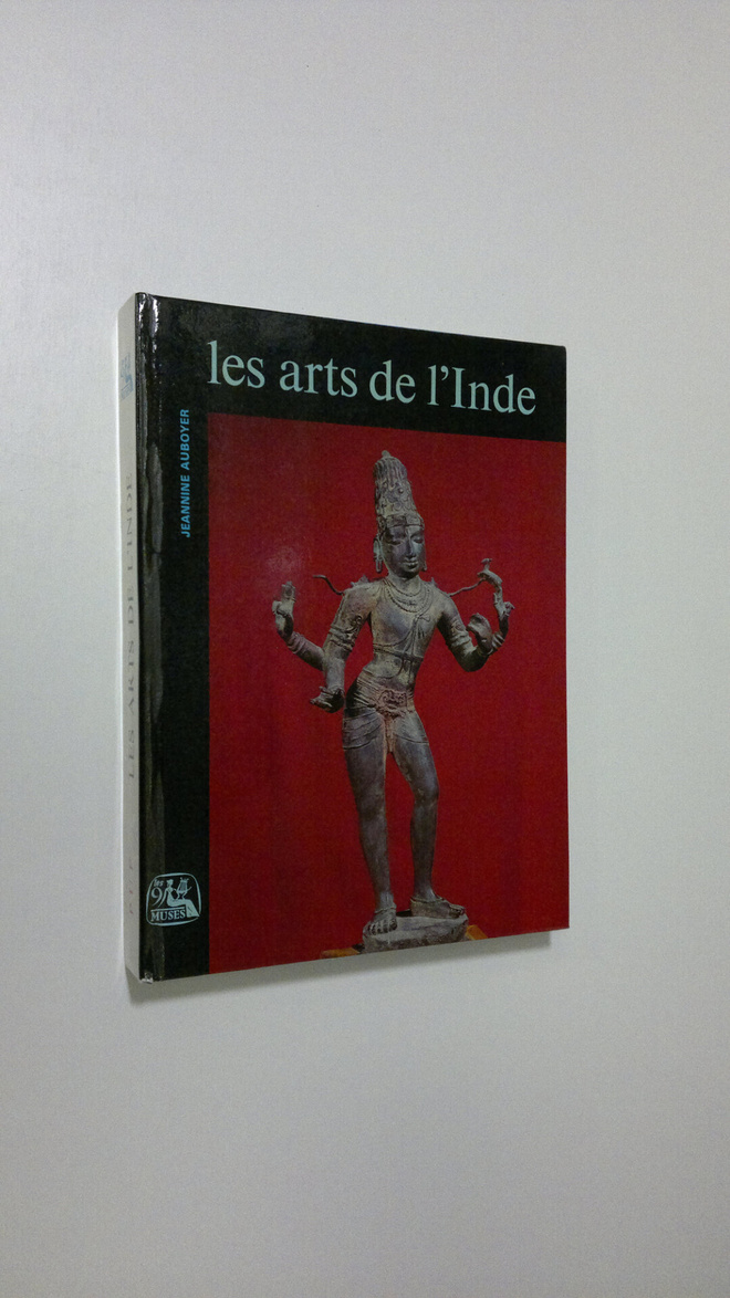 Jeannine Auboyer : Les arts de l'inde et des pays indianises