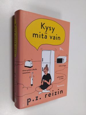 P. Z. Reizin : Kysy mitä vain