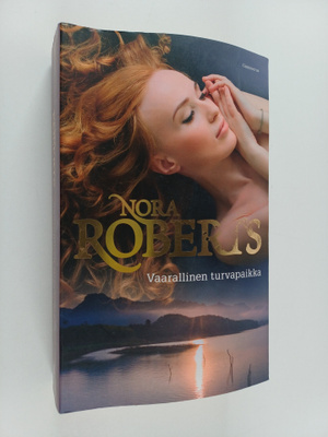 Nora Roberts : Vaarallinen turvapaikka