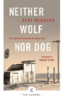 Neither Wolf nor Dog On Forgotten Roads with an Indian Elder