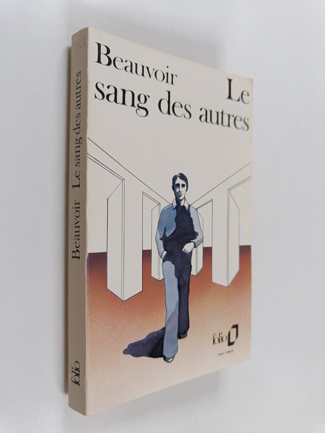 Simone de Beauvoir : Le sang des autres
