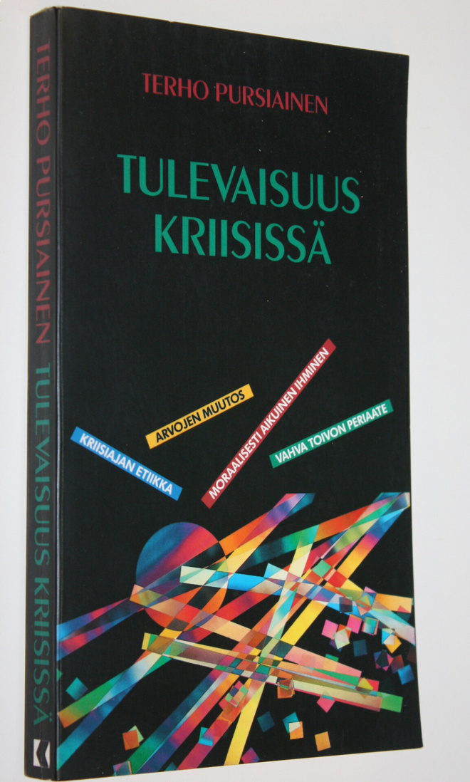 Terho Pursiainen : Tulevaisuus kriisissä