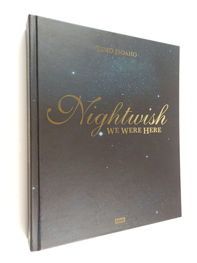 Timo Isoaho : Nightwish : we were here