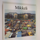 Kari ym. (suunnittelu) Piippo : Mikkeli - pikkukuva 1