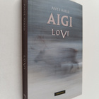 Ante Aikio : Lovi (signeerattu, tekijän omiste) - pikkukuva 1
