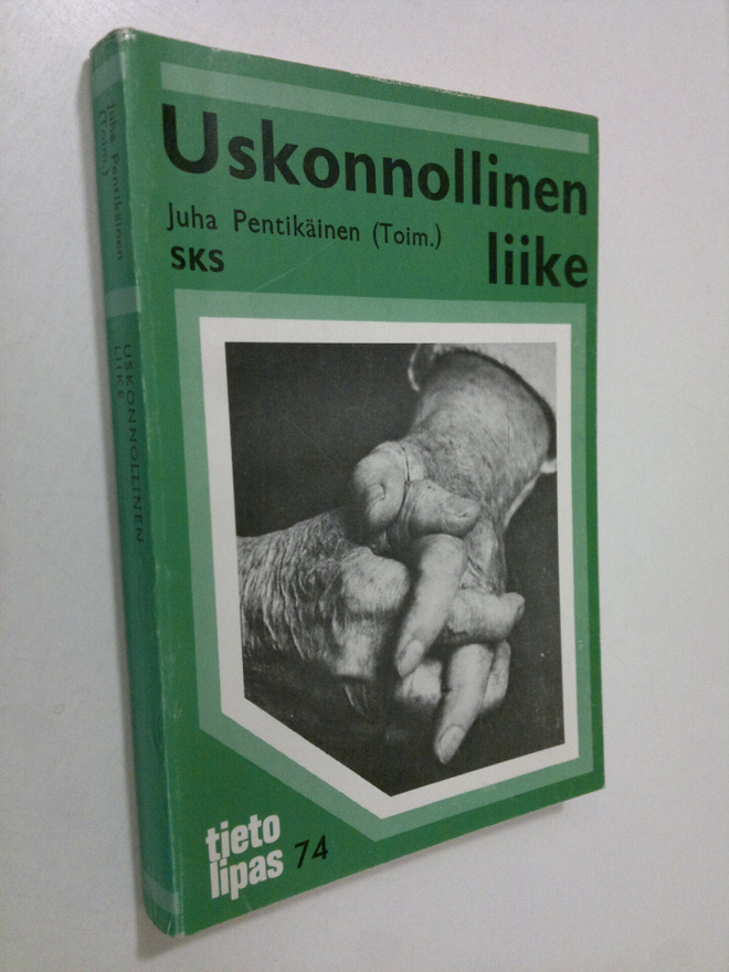 Juha (toim.) Pentikäinen : Uskonnollinen liike : suomalai...