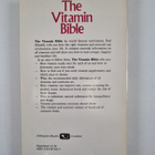Earl Mindell : The Vitamin Bible - How the Right Vitamins... - pikkukuva 2