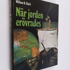 William R. Clark : När jorden erövrades - pikkukuva 1