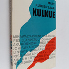 Matti Kurjensaari : Kulkue : 27 muotokuvaa muistista : Ku... - pikkukuva 1