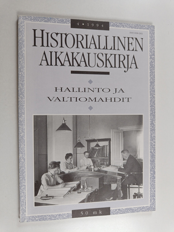 Historiallinen aikakauskirja 4/1994 : Hallinto ja valtiom...