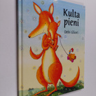 Debi Gliori : Kulta pieni - pikkukuva 1