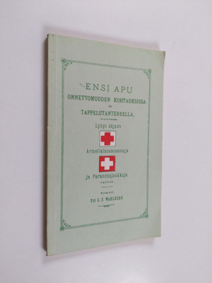Ferdinand von Wahlberg : Ensi apu onnettomuuden kohtauksi...
