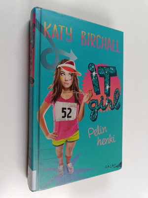 Katy Birchall : Pelin henki