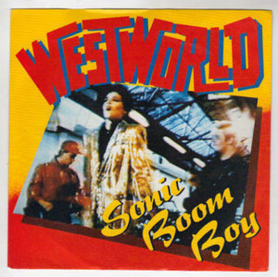 WESTWORLD :: SONIC BOOM BOY/MISSION IMPOSSIBLE : VINYYLI 7"