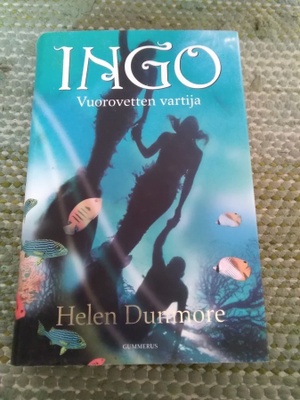 Helen Dunmore: Ingo -vuorovetten vartija-